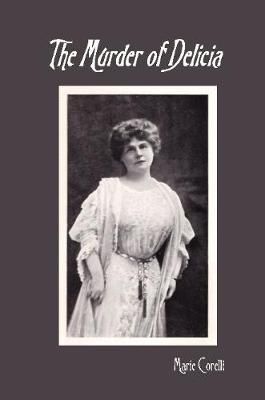 Murder of Delicia By Marie Corelli 9780359824267 (Paperback)