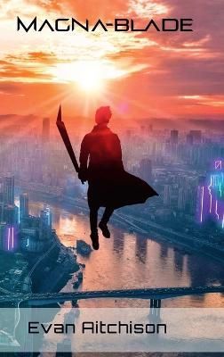 Magna-Blade By Aitchison 9780359828364 (Hardback)