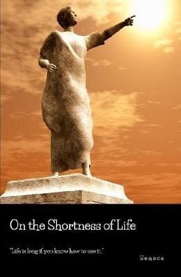 On the Shortness of Life By Seneca 9780359841103 (Hardback)