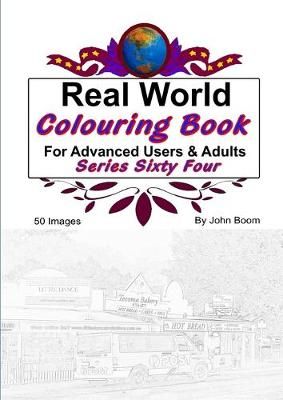 Real World Colouring Books Series 64 By John Boom 9780359865307
