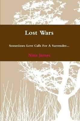 Lost Wars By Nina James 9780359879915 (Paperback)