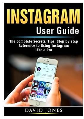 Instagram User Guide By Jones 9780359890330 (Paperback)