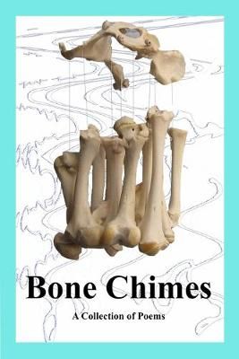 Bone Chimes By Misty Moore 9780359907502 (Paperback)