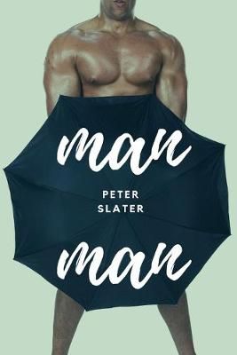 Man Man By Peter Slater 9780359965717 (Paperback)