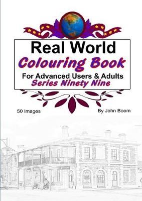 Real World Colouring Books Series 99 By John Boom 9780359972289