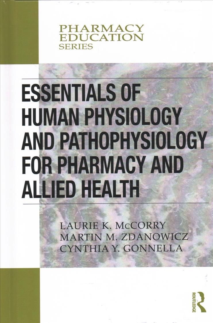 Essentials of Human Physiology and Pathophysiology for Pharmacy and Allied Health