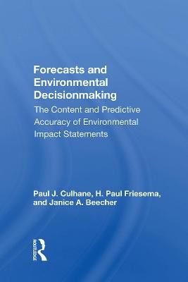 Forecasts and Environmental Decisionmaking By Paul J. Culhane