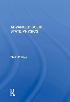 Advanced Solid State Physics By Philip Phillips 9780367007386