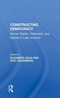 Constructing Democracy By Elizabeth Jelin 9780367009373 (Hardback)