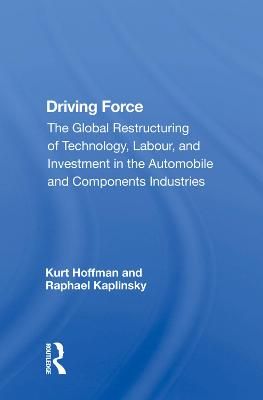 Driving Force By Kurt Hoffman 9780367014339 (Hardback)