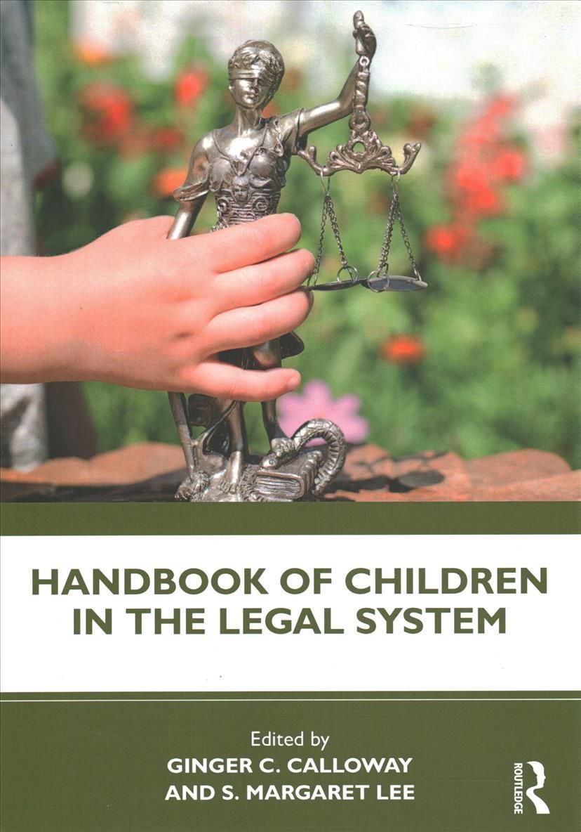 Handbook of Children in the Legal System By Calloway, Ginger C.