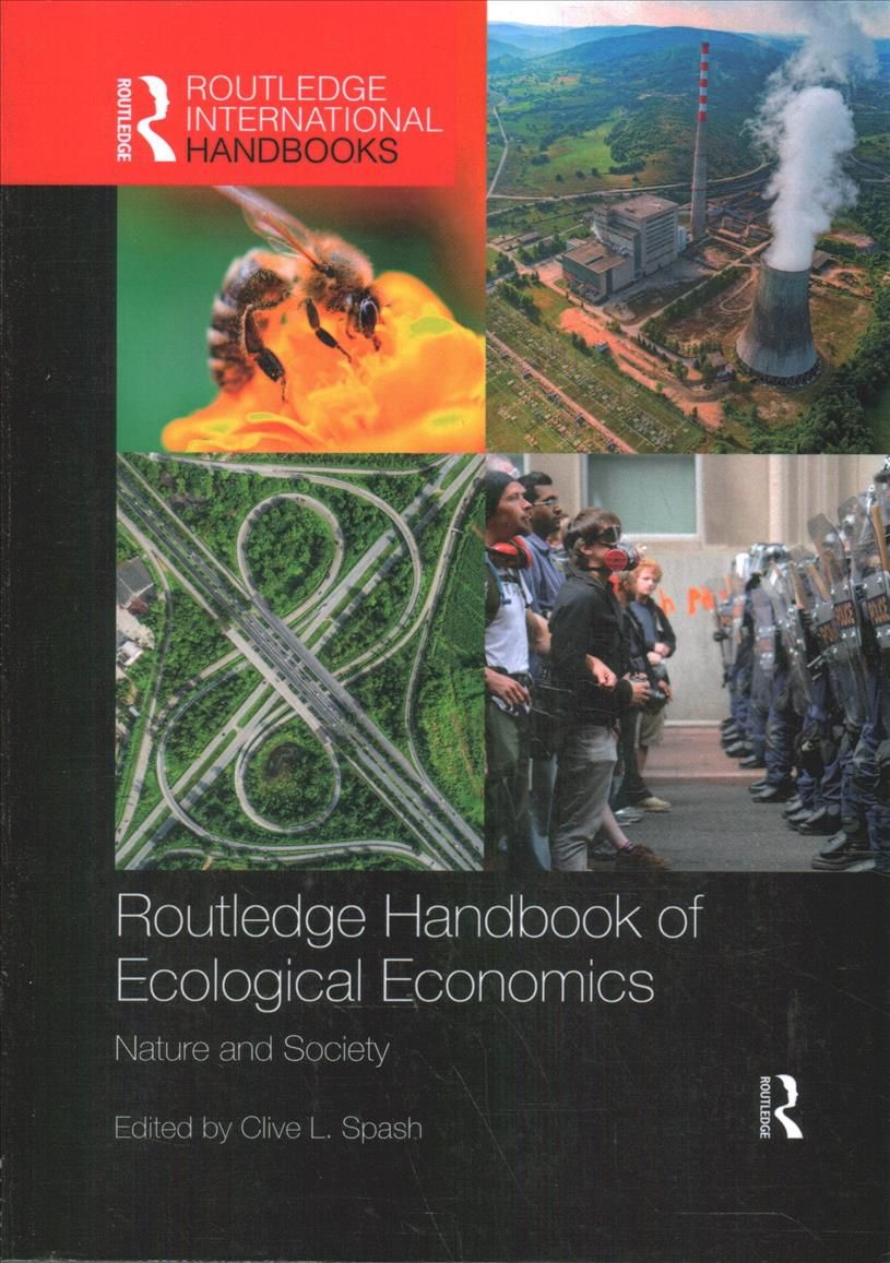 Routledge Handbook of Ecological Economics: Nature and Society