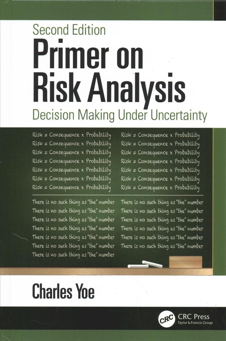 Primer on Risk Analysis By Charles Yoe 9780367075187 (Hardback)