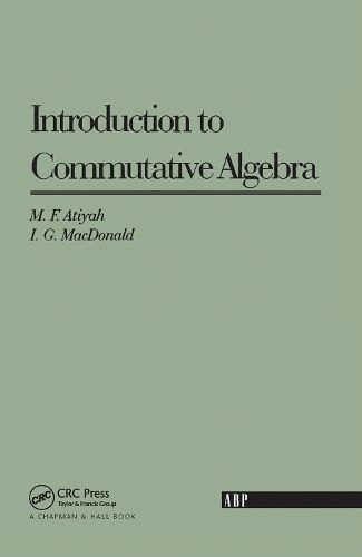 Introduction To Commutative Algebra 9780367091286 (Hardback)