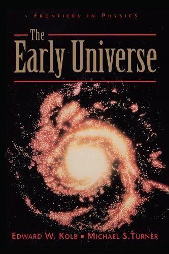 The Early Universe By Edward Kolb 9780367091392 (Hardback)