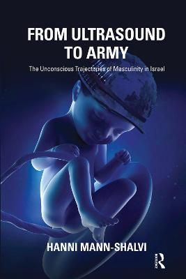 From Ultrasound to Army By Hanni Mann-Shalvi 9780367102425 (Hardback)