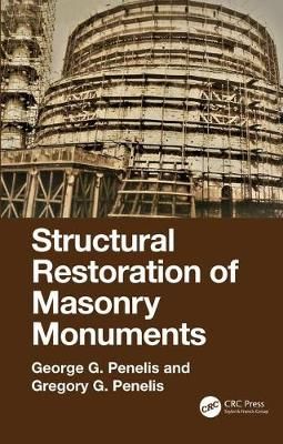 Structural Restoration of Masonry Monuments 9780367109479 (Hardback)