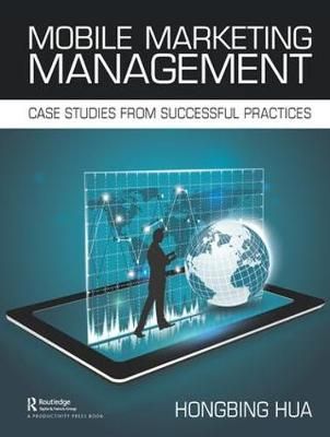 Mobile Marketing Management By Hongbing Hua 9780367141059 (Paperback)