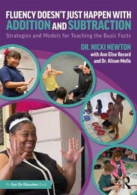 Fluency Doesn't Just Happen with Addition and Subtraction (Paperback)