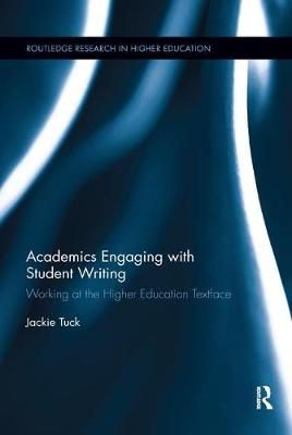 Academics Engaging with Student Writing By Jackie Tuck 9780367177867