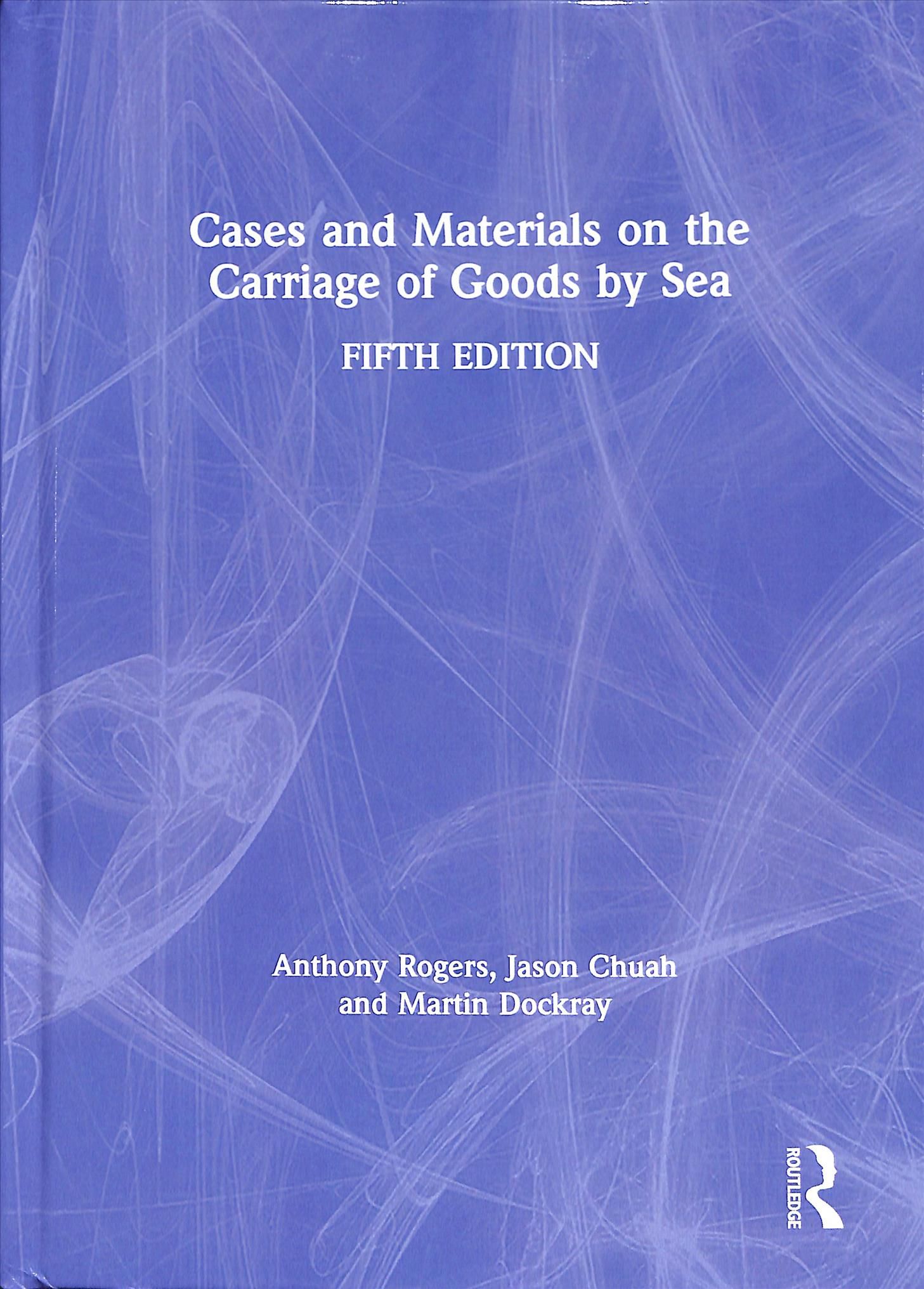 Cases and Materials on the Carriage of Goods by Sea 9780367181451