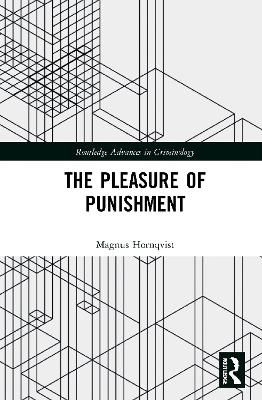 The Pleasure of Punishment By Hörnqvist, Magnus 9780367185329