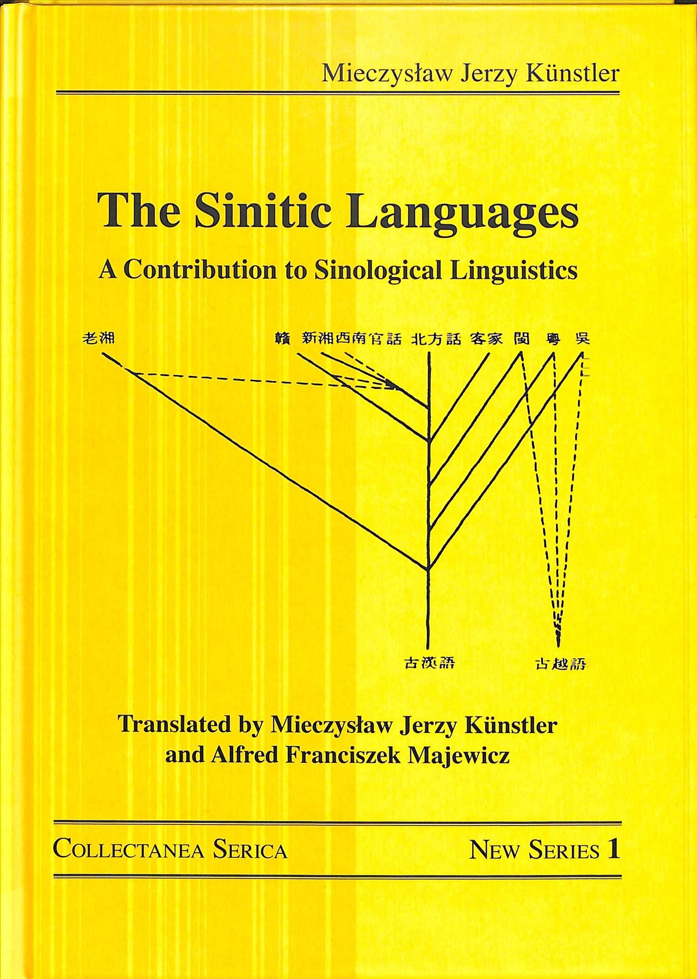The Sinitic Languages By Mieczyslaw Jerzy Künstler 9780367186203