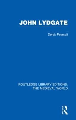 John Lydgate By Derek Pearsall 9780367187781 (Hardback)