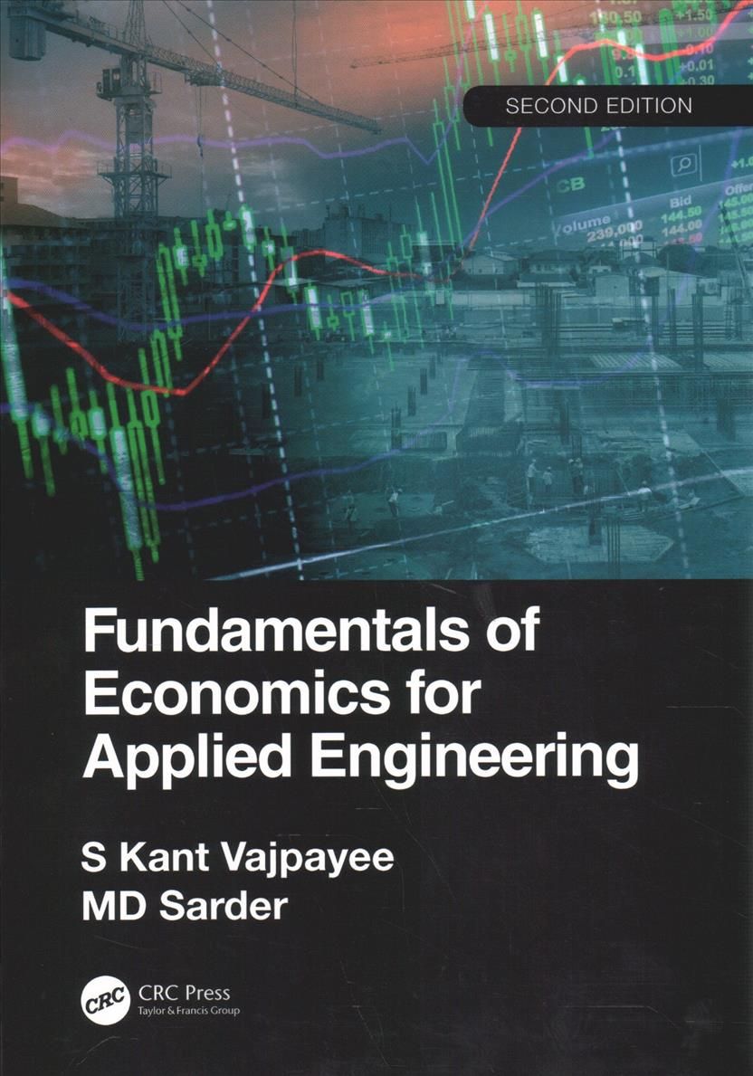 Fundamentals of Economics for Applied Engineering 9780367189471