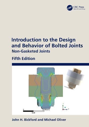 Introduction to the Design and Behavior of Bolted Joints 9780367198916