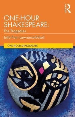 One-Hour Shakespeare By Julie Fain Lawrence-Edsell 9780367206482