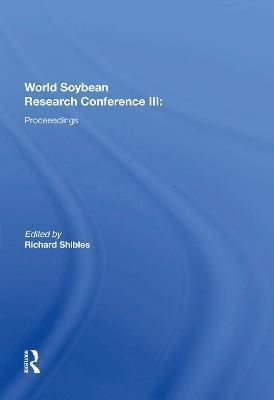 World Soybean Research Conference III 9780367216665 (Paperback)