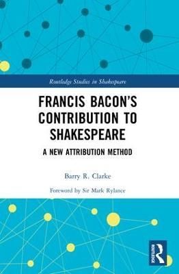 Francis Bacon's Contribution to Shakespeare: A New Attribution Method