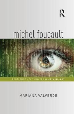 Michel Foucault By Valverde, Mariana 9780367226541 (Paperback)