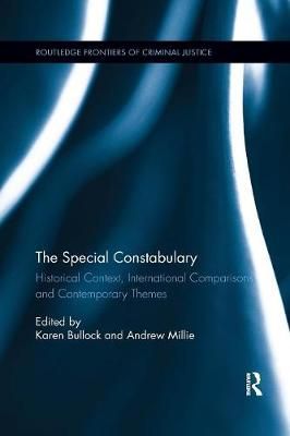 The Special Constabulary: Historical Context, International Comparisons and Contemporary Themes