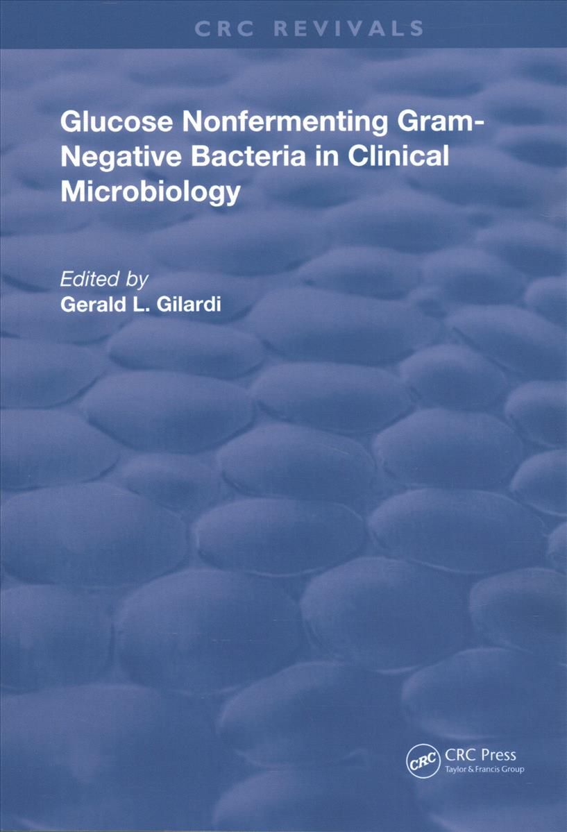 Glucose Nonfermenting Gram-Negative Bacteria in Clinical Microbiology