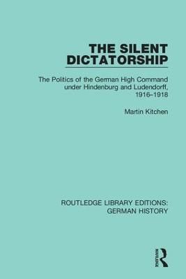 The Silent Dictatorship By Martin Kitchen 9780367246495 (Hardback)