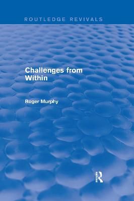 Challenges from Within By Murphy, Roger 9780367249182 (Paperback)