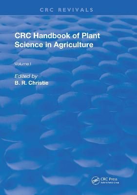 CRC Handbook of Plant Science in Agriculture 9780367251765 (Hardback)