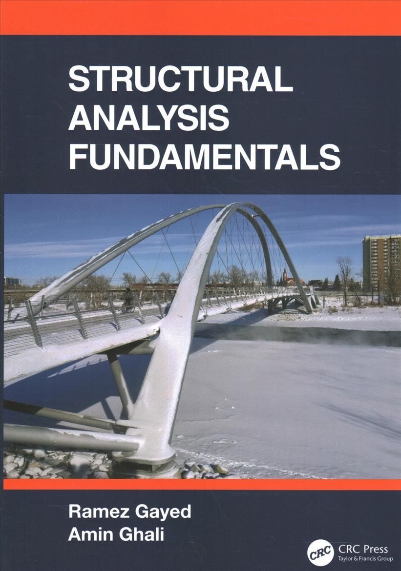 Structural Analysis Fundamentals By Gayed, Ramez 9780367252618
