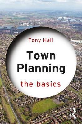 Town Planning By Tony Hall 9780367257477 (Hardback)
