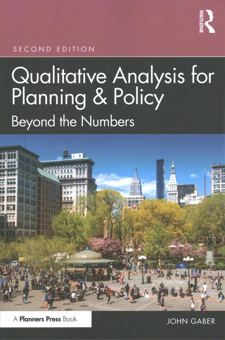 Qualitative Analysis for Planning & Policy By John Gaber 9780367258504