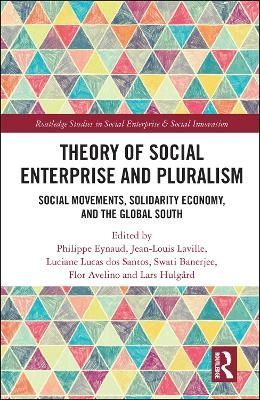Theory for Social Enterprise and Pluralism 9780367260408 (Hardback)