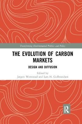 The Evolution of Carbon Markets: Design and Diffusion 9780367264468