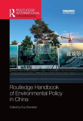 Routledge Handbook of Environmental Policy in China By Sternfeld, Eva