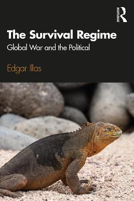 The Survival Regime By Edgar Illas 9780367279448 (Paperback)