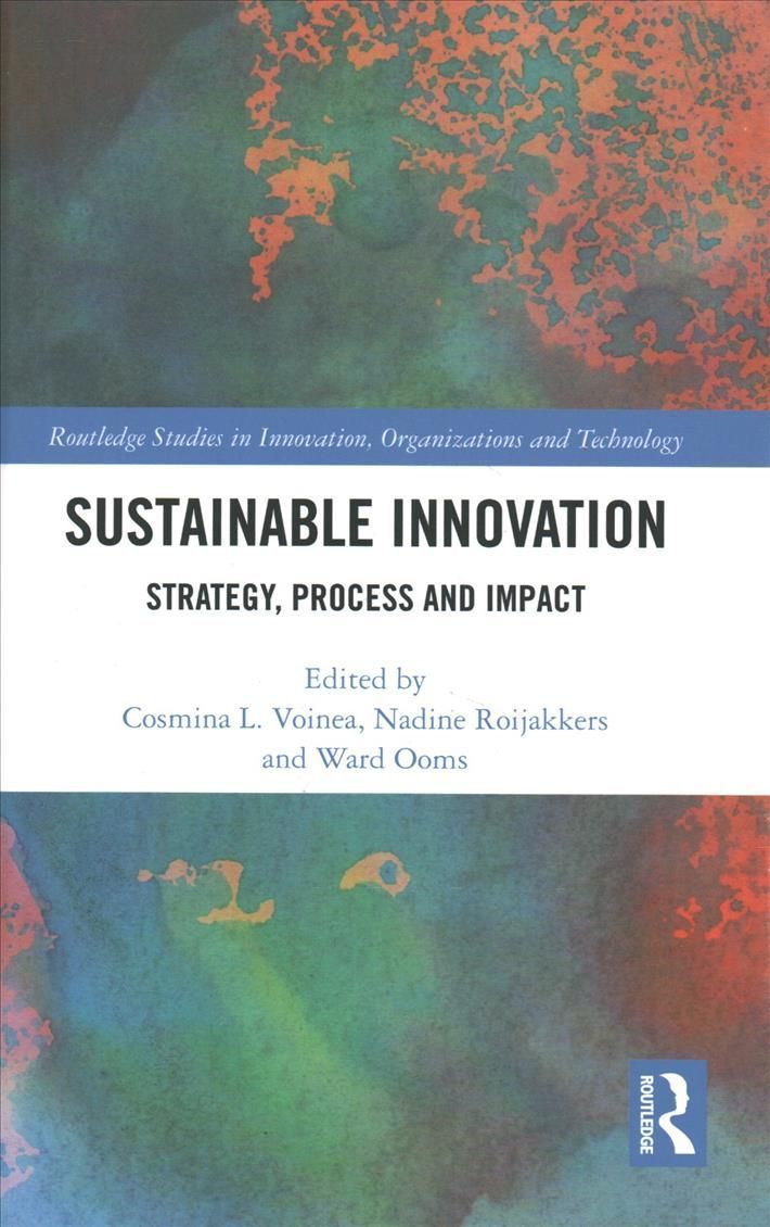 Sustainable Innovation: Strategy, Process and Impact 9780367280734