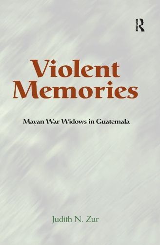Violent Memories By Judith N. Zur 9780367313838 (Hardback)