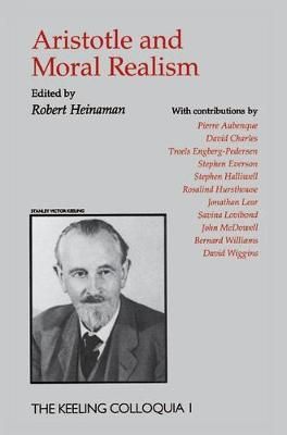 Aristotle and Moral Realism By Robert Heinaman 9780367314576