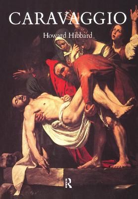 Caravaggio By Howard Hibbard 9780367314828 (Hardback)